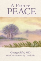 A Path to Peace 1480834041 Book Cover