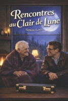 Rencontres au Clair de Lune (French Edition) B0GKFJXWDN Book Cover