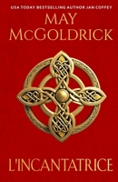 L'Incantatrice (Italian Edition) B0DQ6DHN6H Book Cover