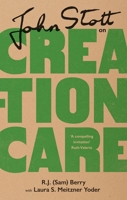 John Stott on Creation Care 1789743648 Book Cover
