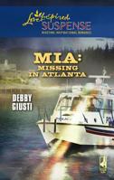 MIA: Missing in Atlanta 037344284X Book Cover