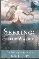 Seeking: Fellow Warrior: Short Fantasy Romance B08XLGG8VV Book Cover
