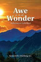 Awe and Wonder: Reflecting on God's Word 1954688482 Book Cover