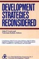 Development Strategies Reconsidered (World Policy Perspectives, No 5) 0878559914 Book Cover