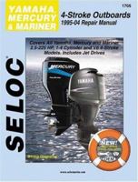 Yamaha, Mercury, & Mariner Outboards, All 4 Stroke Engines, 1995-2004 (Seloc Marine Manuals) 0893300667 Book Cover