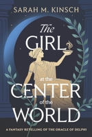 The Girl at the Center of the World B0HDXN65DK Book Cover