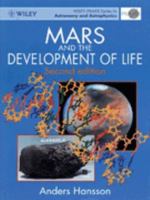Mars and the Development of Life (Ellis Horwood Series in Space Science & Space Technology: Life Science) 0471966061 Book Cover