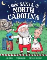 I Saw Santa in North Carolina 1492668737 Book Cover