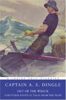 Pulp Classics: Out of the Wreck and Other Nautical Tales from the Pulps 0809511134 Book Cover
