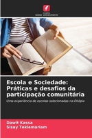 Escola e Sociedade: Práticas e desafios da participação comunitária (Portuguese Edition) 6208258294 Book Cover