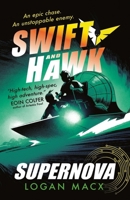 Swift and Hawk: Supernova 1529515955 Book Cover