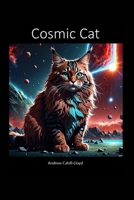 The Cosmic Cat B0DT9MQRRX Book Cover