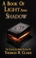 A Book Of Light And Shadow 1985212498 Book Cover