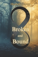 Broken and Bound (Shadows and secrets) B0FCTS1D7R Book Cover