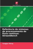 Referência de sistemas de processamento de fluxo contínuo: StreamBench 6207400593 Book Cover