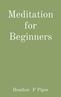 Meditation for Beginners 0648776182 Book Cover