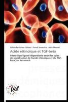 Acide Ra(c)Tinoaque Et Tgf-Beta 3838171284 Book Cover