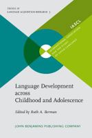 Language Development Across Childhood And Adolescence 1588115828 Book Cover