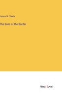 The Sons of the Border 338282230X Book Cover