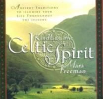 Kindling the Celtic Spirit: Ancient Traditions to Illumine Your Life Through the Seasons 006251685X Book Cover