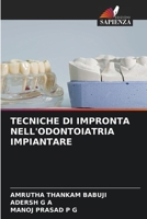 Tecniche Di Impronta Nell'odontoiatria Impiantare (Italian Edition) 6630598822 Book Cover