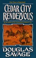 Cedar City Rendezvous (An Evans Novel of the West) 1590772172 Book Cover