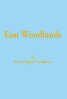 East Woodlands 1839759399 Book Cover