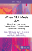 NLP meets LLM: Neural Approaches to Context-based Conversational Question Answering 1032970847 Book Cover