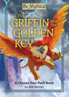 The Griffin and the Golden Key B0FFTV1YHZ Book Cover