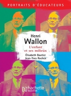 Henri Wallon - L'enfant et ses milieux 2011705924 Book Cover
