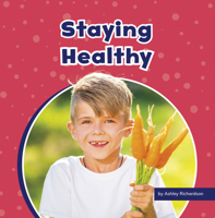 Staying Healthy 1663976805 Book Cover