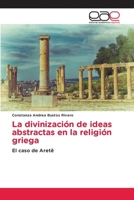 La divinización de ideas abstractas en la religión griega (Spanish Edition) 6200024294 Book Cover