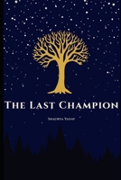 The Last Champion B0GWWTL85H Book Cover