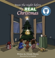 Twas the Night Before the Real Christmas 1498407803 Book Cover