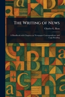 The Writing of News 1023436604 Book Cover