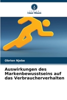 Auswirkungen des Markenbewusstseins auf das Verbraucherverhalten 6205782022 Book Cover