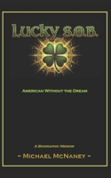 Lucky S.O.B.: American without the Dream B0GZ9T3HBB Book Cover