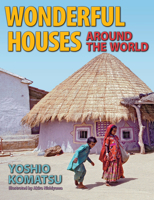 Wonderful Houses Around the World 0936070358 Book Cover