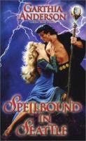 Spellbound in Seattle 0505525372 Book Cover