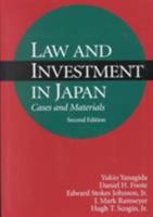 Law and Investment in Japan: Cases and Materials (Harvard East Asian Legal Studies) 0674005090 Book Cover