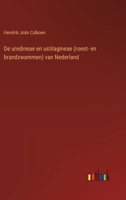 De uredineae en ustilagineae (roest- en brandzwammen) van Nederland 3385103045 Book Cover