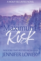 Maximum Risk 1500902195 Book Cover