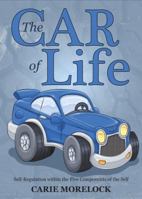 The Car of Life 162147139X Book Cover