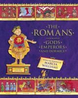 The Romans: Gods, Emperors, and Dormice 0763699780 Book Cover
