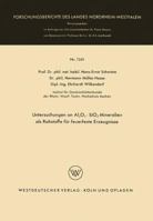 Untersuchungen an Al2o3 . Sio2-Mineralien ALS Rohstoffe Fur Feuerfeste Erzeugnisse 3663064891 Book Cover