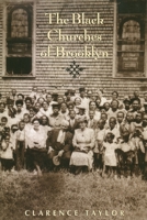 The Black Churches of Brooklyn 0231099819 Book Cover