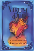 Virum Dei - Un corazón encendido B0BR9DQMVY Book Cover