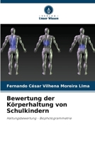 Bewertung der Körperhaltung von Schulkindern: Haltungsbewertung - Biophotogrammetrie (German Edition) 6203921815 Book Cover