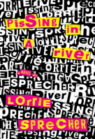 Pissing in a River 155861852X Book Cover