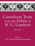 Cuneiform Texts from the Folios of W. G. Lambert, Part Two 1646021398 Book Cover